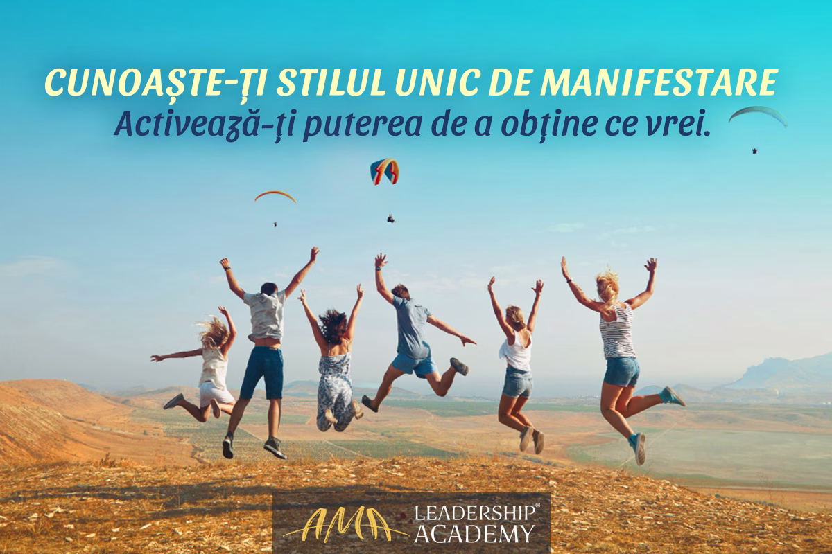 Cunoaste-ti stilul unic de manifestare. Activeaza-ti puterea de a obtine tot ce vrei